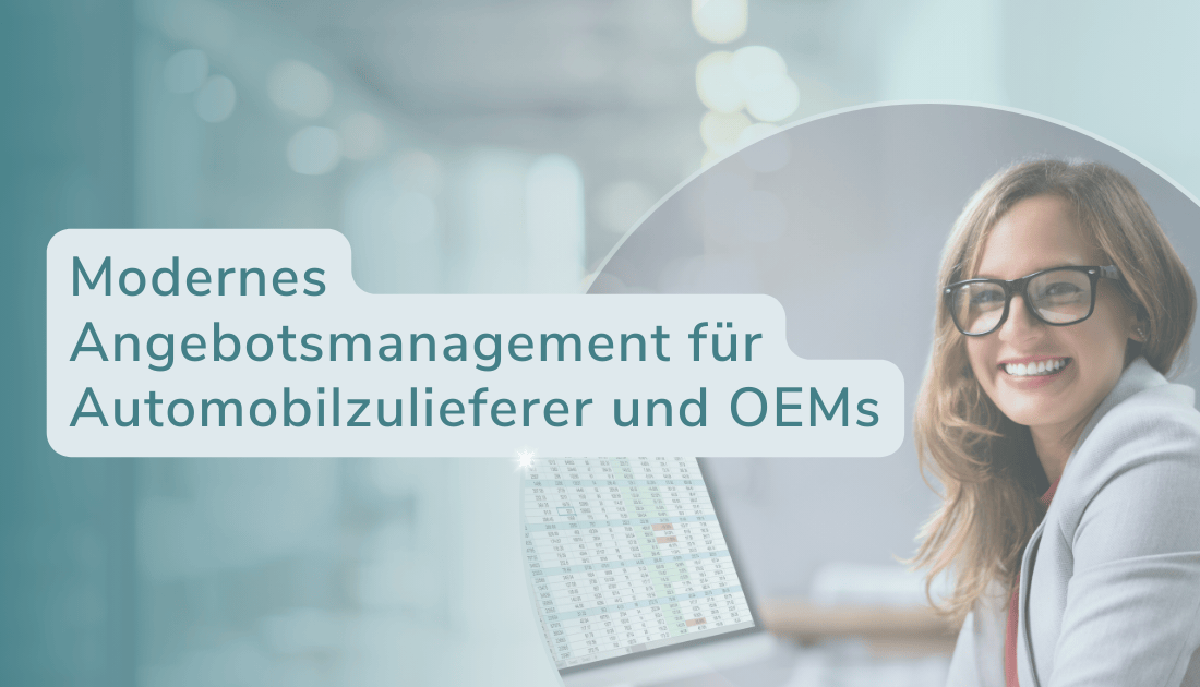 Modernes Angebotsmanagement für Automobilzulieferer und OEMs